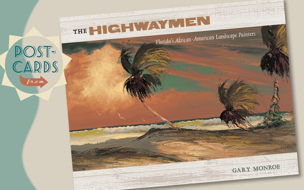 Postcards from The Highwaymen by Gary Monroe