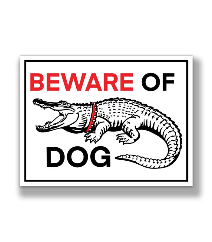 Beware of Dog (gator) Sticker