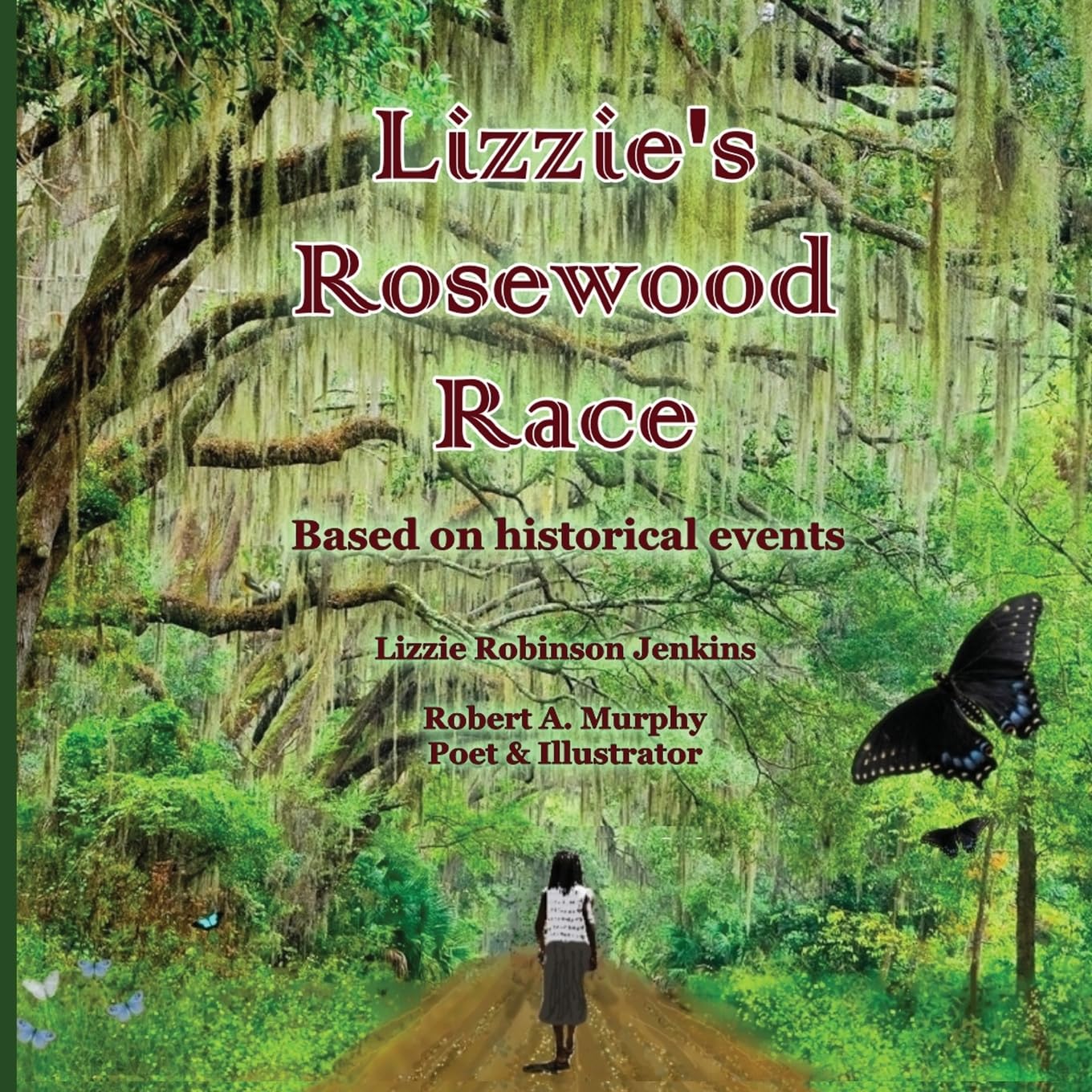 Lizzie's Rosewood Race, by Lizzie Robinson Jenkins