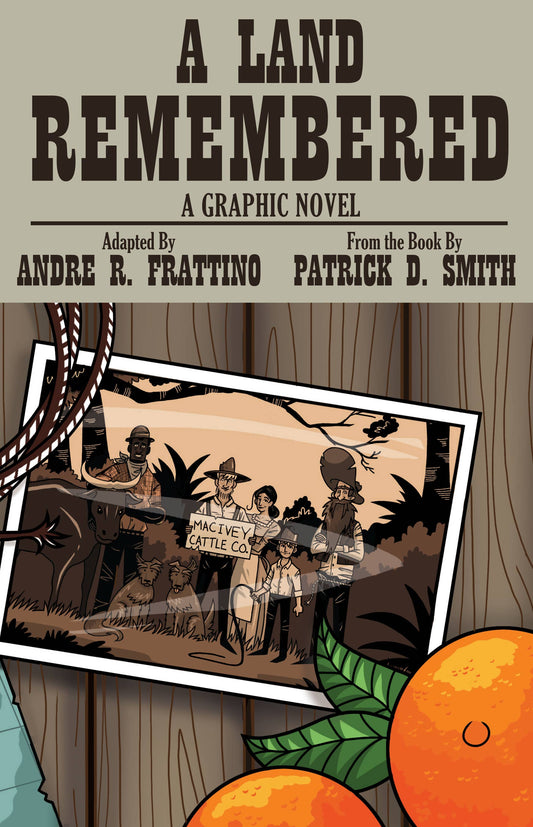 A Land Remembered Graphic Novel